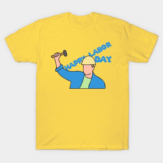 happy labor day T-Shirt by Ahmed ALaa